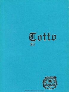 Totto XI - Kotiseutuyhdistys Rovaniemen Totto ry:n julkaisu