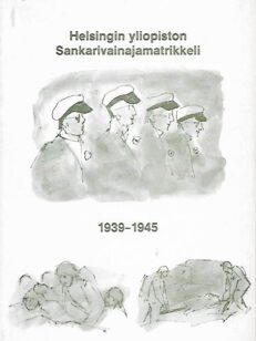 Helsingin yliopiston Sankarivainajamatrikkeli 1939-1945