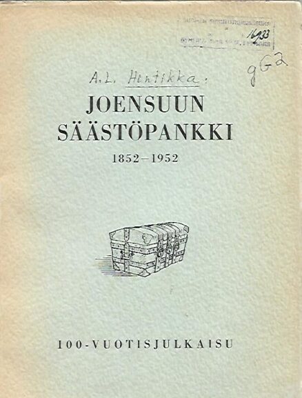 Joensuun säästöpankki 1852-1952