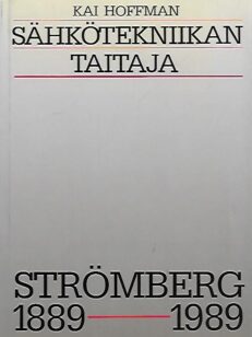Sähkötekniikan taitaja - Strömberg 1889-1989