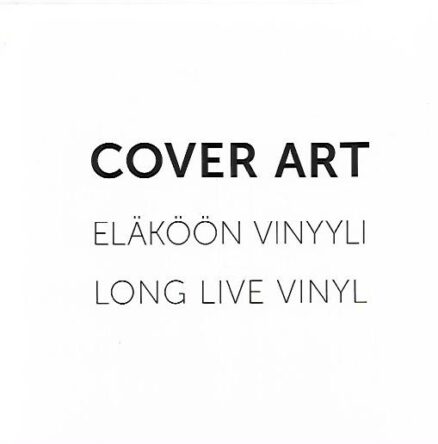 Cover art - Eläköön vinyyli - Long live vinyl 17.6.16.-15.1.17