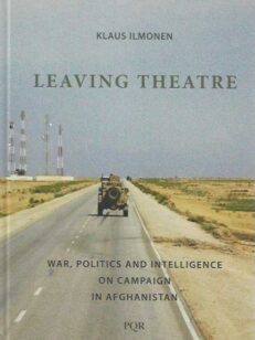 Leaving Theatre War, politics and intelligence on campaign in Afganistan