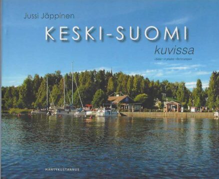 Keski-Suomi kuvissa - i bilder - in photos
