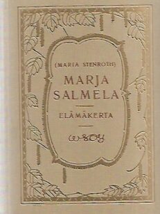 Maria Stenroth - Marja Salmela - Elämäkerta