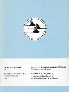 Finns in North America - Proceedings of Finn Forum III 5-8 September 1984, Turku, Finland