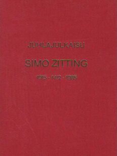 Juhlajulkaisu Simo Zitting 1915 14/2 1985