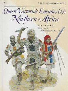 Queen Vitoria's Enemies (2) Northern Africa Men-at-Arms series N:o 215