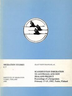Scandinavian Emigration to Australia and New Zealand Project - Proceedings of a Symposium February 17-19, 1982, Turku, Finland