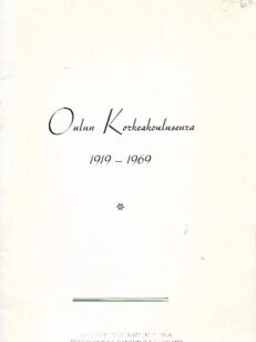 Oulun Korkeakouluseura 1919-1969