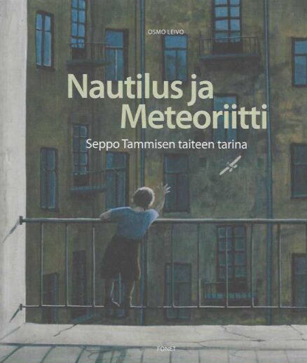 Nautilus ja Meteoriitti Seppo Tammisen taiteen tarina