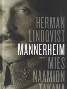 Mannerheim Mies naamion takana