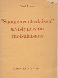 "Suomenruotsalaisen" sivistyneistön ruotsalaisuus