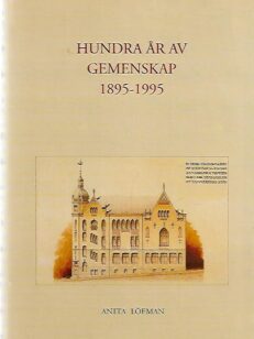 Hundra år av gemenskap - Svenska samskolan i Tammerfors 1895-1995