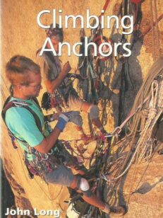 Climbing Anchors - A Falcon Guide