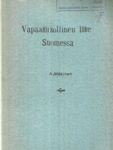 Vapaakirkollinen liike Suomessa I osa sisältävä ajan 1879-1889