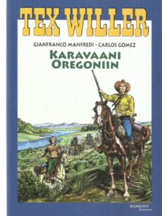 Tex Willer - Karavaani Oregoniin