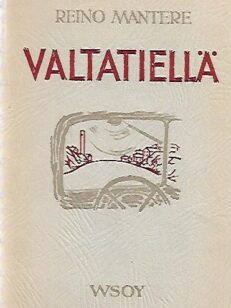 Valtatiellä - Kokoelma kertomuksia