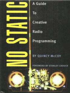 No Static - A Guide to Creative Radio Programming