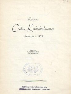 Kertomus Oulun Korkeakouluseuran toiminnasta v. 1955