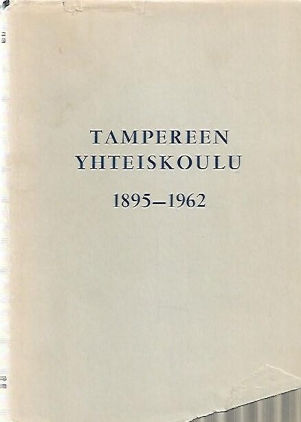 Tampereen Yhteiskoulu 1895-1962