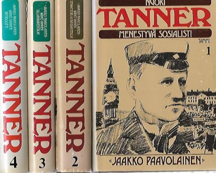 Väinö Tanner 1-4: Menestyvä sosialisti - Senaattori ja rauhantekijä - Sillanrakentaja - patriootti