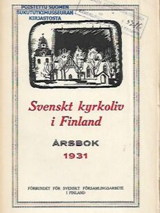 Svenskt kyrkoliv i Finland - Årsbok 1931