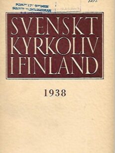 Svenskt kyrkoliv i Finland - Årsbok 1938