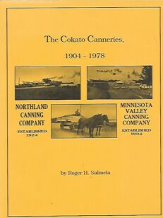 The Cokato Canneries 1904-1978