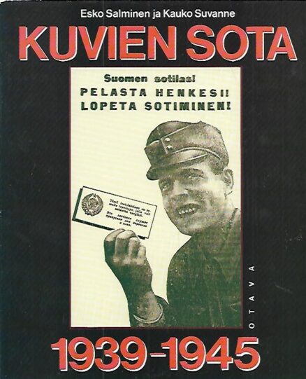 Kuvien sota 1939-1945 - Propagandalehtiset talvi- ja jatkosodassa