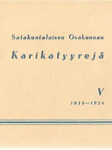 Satakuntalaisen Osakunnan Karikatyyrejä V 1939-1954