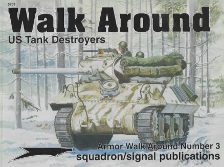 Walk Around US Tank Destroyers