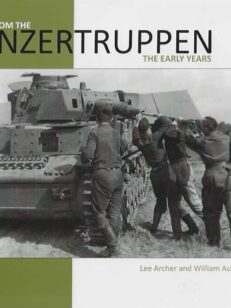 Fotos from the Panzertruppen The Early Years