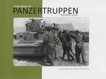 Fotos from the Panzertruppen The Early Years