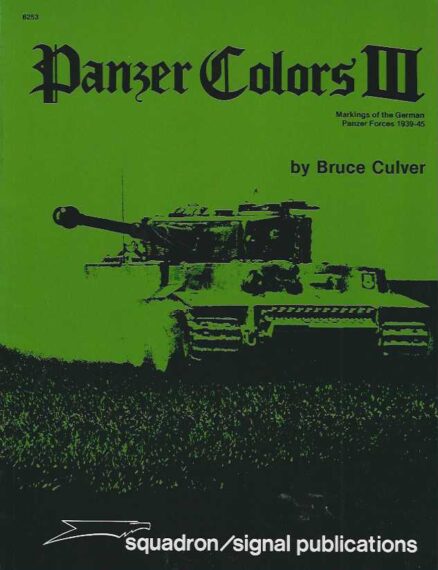 Panzer Colors III Marking of the German Army Panzer Forces 1939-45