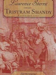 Tristram Shandy Elämä ja mielipiteet (ensimmäinen kirja)
