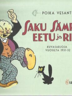 Saku Sämpylä, Eetu ja Riku - Kuvasarjoja vuosilta 1931-32