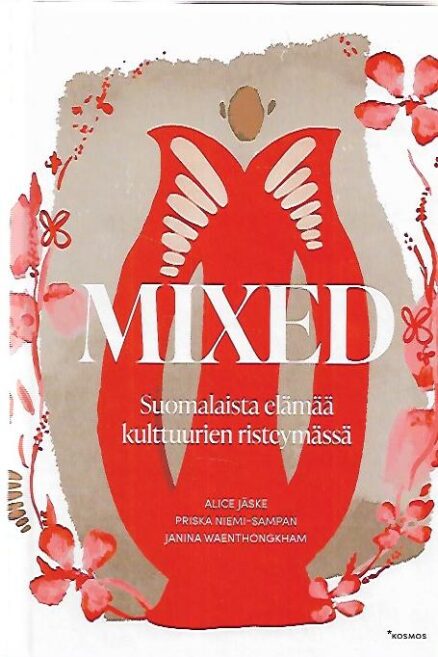 Mixed - Suomalaista elämää kulttuurien risteymässä