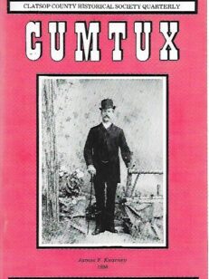 Cumtux - Clatsop county historical society quarterly 1/1984