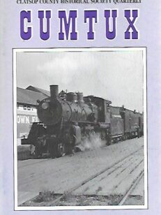 Cumtux - Clatsop county historical society quarterly 2/2000