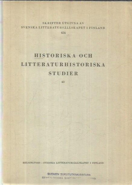 Historiska och litteraturhistoriska studier 43