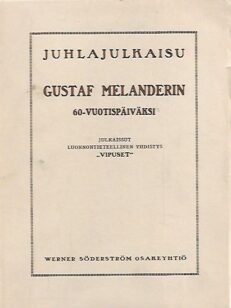 Juhlajulkaisu Gustaf Melanderin 60-vuotispäiväksi