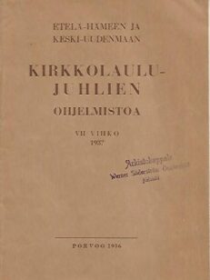Kirkkolaulu - Juhlien ohjelmistoa VII vihko 1937