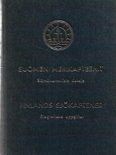 Suomen merikapteenit - Elämäkerrallisia tietoja - Finlands sjökaptener - Biografiska uppgifter