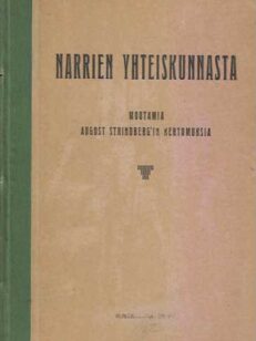 Narrien yhteiskunnasta Muutamia August Strindbergin kertomuksia