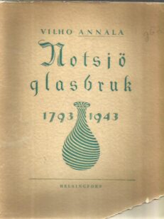 Notsjö glasbruk 1793-1943