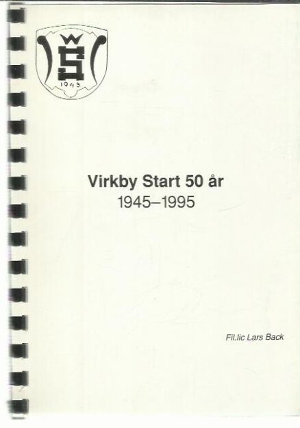 Virkby Start 50 år - 1945-1995