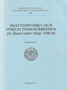 Skattedistrikt och förvaltningsområden på Åland under tidigt 1500-tal