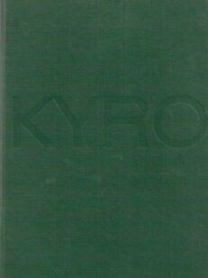 O/Y Kyro A/B 1870-1970 - Ett sekel träförädling vid Kyrofors