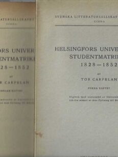 Helsingfors universitets studentmatrikel 1828-1852 I-II
