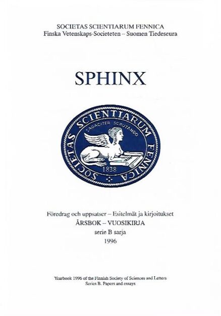 Sphinx 1996 : Årsbok serie B : Föredrag och uppsatser - Vuosikirja sarja B : Esitelmät ja kirjoitukset